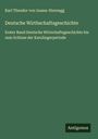 Karl Theodor Von Inama-Sternegg: Deutsche Wirthschaftsgeschichte, Buch