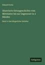 Eduard Fuchs: Illustrierte Sittengeschichte vom Mittelalter bis zur Gegenwart in 3 Bänden, Buch