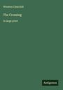 Winston Churchill: The Crossing, Buch