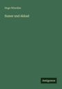 Hugo Winckler: Sumer und Akkad, Buch