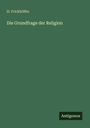 H. Frickhöffer: Die Grundfrage der Religion, Buch