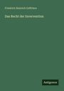 Friedrich Heinrich Geffcken: Das Recht der Invervention, Buch