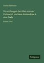 Gustav Hofmann: Vorstellungen der Alten von der Unterwelt und dem Anstand nach dem Tode, Buch