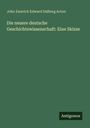 John Emerich Edward Dalberg Acton: Die neuere deutsche Geschichtswissenschaft: Eine Skizze, Buch
