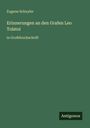Eugene Schuyler: Erinnerungen an den Grafen Leo Tolstoi, Buch