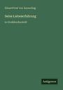 Eduard Graf Von Keyserling: Seine Liebeserfahrung, Buch