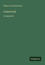 Robert Louis Stevenson: Underwoods, Buch