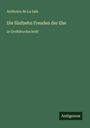 Anthoine De La Sale: Die fünfzehn Freuden der Ehe, Buch