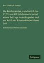Karl Friedrich Stumpf: Die Reichskanzler, vornehmlich des X., XI. und XII. Jahrhunderts: nebst einem Beitrage zu den Regesten und zur Kritik der Kaiserurkunden dieser Zeit, Buch