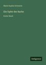 Marie Sophie Schwartz: Ein Opfer der Rache, Buch