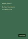 Berthold Auerbach: Die Frau Professorin, Buch