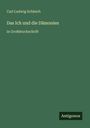 Carl Ludwig Schleich: Das Ich und die Dämonien, Buch