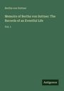 Bertha Von Suttner: Memoirs of Bertha von Suttner: The Records of an Eventful Life, Buch