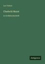 Leo N. Tolstoi: Chadschi Murat, Buch