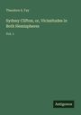 Theodore S. Fay: Sydney Clifton, or, Vicissitudes in Both Hemispheres, Buch
