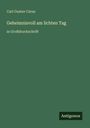 Carl Gustav Carus: Geheimnisvoll am lichten Tag, Buch