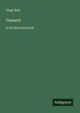 Hugo Ball: Flametti, Buch