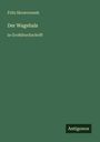 Fritz Skowronnek: Der Wagehals, Buch