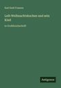 Karl Emil Franzos: Leib Weihnachtskuchen und sein Kind, Buch