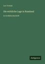 Leo Trotzki: Die wirkliche Lage in Russland, Buch