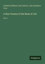 Friedrich Wilhem Carl Umbreit: A New Version of the Book of Job, Buch