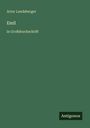 Artur Landsberger: Emil, Buch