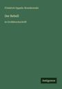 Friedrich Oppeln-Bronikowski: Der Rebell, Buch