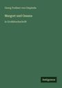 Georg Freiherr Von Ompteda: Margret und Ossana, Buch