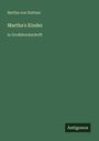 Bertha Von Suttner: Martha's Kinder, Buch