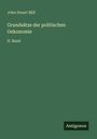 John Stuart Mill: Grundsätze der politischen Oekonomie, Buch