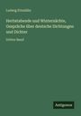 Ludwig Ettmüller: Herbstabende und Winternächte, Gespräche über deutsche Dichtungen und Dichter, Buch
