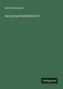 Adolf Holtzmann: Der grosse Wolfdieterich, Buch