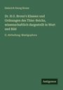 Heinrich Georg Bronn: Dr. H.G. Bronn's Klassen und Ordnungen des Thier-Reichs, wissenschaftlich dargestellt in Wort und Bild, Buch