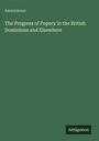 Anonymous: The Progress of Popery in the British Dominions and Elsewhere, Buch