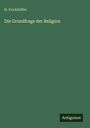 H. Frickhöffer: Die Grundfrage der Religion, Buch