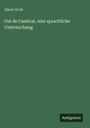 Albert Krull: Gui de Cambrai, eine sprachliche Untersuchung, Buch