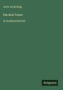 Levin Schücking: Die drei Freier, Buch