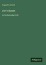 August Kopisch: Der Träumer, Buch