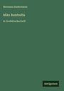 Hermann Sudermann: Miks Bumbullis, Buch