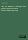 Hugo Gyldén: Über eine Methode die Störungen eines Cometen vermittelst rasch convergirender Ausdrücke, Buch
