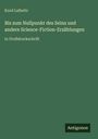 Kurd Laßwitz: Bis zum Nullpunkt des Seins und andere Science-Fiction-Erzählungen, Buch