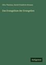 Otto Thenius: Das Evangelium der Evangelien, Buch