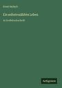 Ernst Barlach: Ein selbsterzähltes Leben, Buch