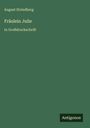 August Strindberg: Fräulein Julie, Buch