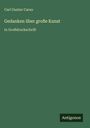 Carl Gustav Carus: Gedanken über große Kunst, Buch
