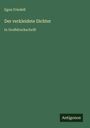 Egon Friedell: Der verkleidete Dichter, Buch