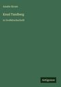 Amalie Skram: Knud Tandberg, Buch