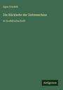 Egon Friedell: Die Rückkehr der Zeitmaschine, Buch