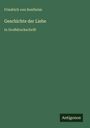 Friedrich von Sontheim: Geschichte der Liebe, Buch