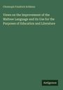 Christoph Friedrich Schlienz: Views on the Improvement of the Maltese Language and its Use for the Purposes of Education and Literature, Buch